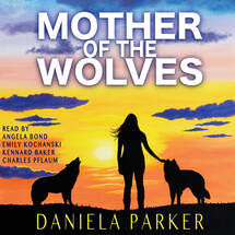 Mother of the Wolves Podcast and Audiobook Cover
